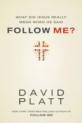 What Did Jesus Really Mean When He Said Follow Me? - Free Tracked Delivery • £4.83