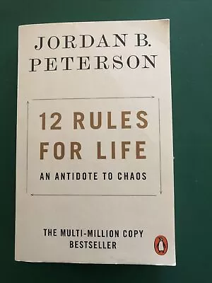 12 Rules For Life: An Antidote To Chaos By Jordan B. Peterson (Paperback 2019) • $13.90