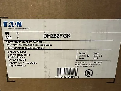 NEW EATON DH262FGK 60 Amp 600 Volt 2 Pole  Fusible Disconnect Safety Switch • $189.95