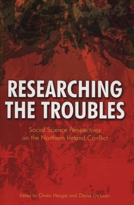 £5.37 • Buy Researching The Troubles: Social Science Perspectives On The Northern Ireland C
