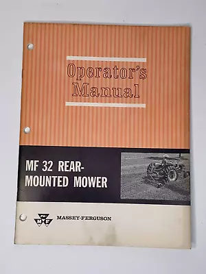 Original Vintage MASSEY FERGUSON REAR MOUNTED MOWER 32 OWNERS MANUAL  (7) • $25