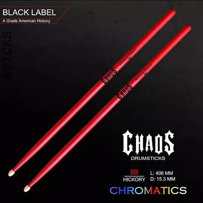 DRUM STICKS 3x CHAOS 5B DRUMSTICKS – CHROMATICS RED 3 PAIRS AMERICAN HICKORY • $59