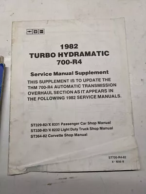 1982 Turbo Hydramatic 700-r4 Th Service Manual Supplement St700-r4-82 X-8232 S • $25