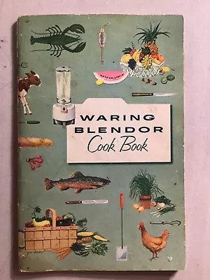 Vintage 1955 WARING BLENDOR Cookbook In Good Condition • $5