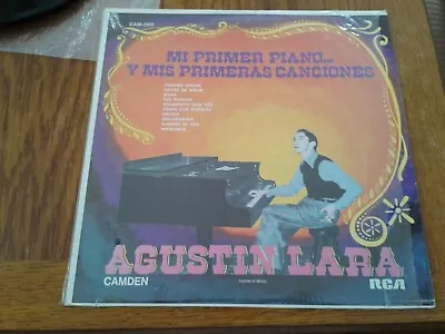 Agustin Lara - Mi Primer Piano...y Mis Primeras Canciones - Lp - Excellent • $10