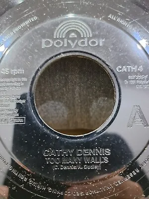 Cathy Dennis - Too Many Walls  1991 Electronic Pop  7  Jukebox Vinyl • £1.25