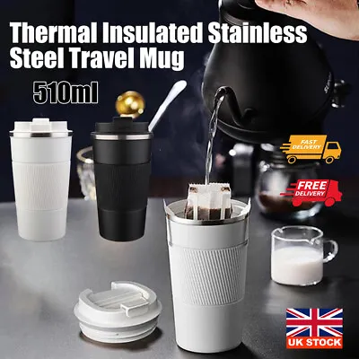 £8.79 • Buy Stainless Steel Leakproof Insulated Thermal Travel Coffee Mug Cup Flask 510ML