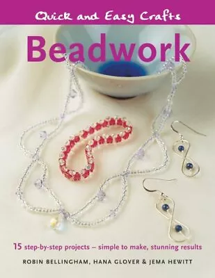 Beadwork (Quick And Easy Crafts) Hewitt Jema • $18.24