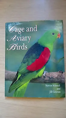 £5 • Buy Cage And Aviary Birds By Jill Caravan, Marcus Schneck (Hardback, 1995)