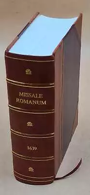 [Missale Romanum. 1639 By Catholic Church [LEATHER BOUND] • $117.84