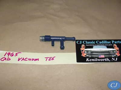 $39.99 • Buy OEM 65 Cadillac 429 Engine INTAKE MANIFOLD VACUUM TREE TEE