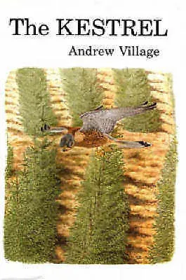 £45 • Buy The Kestrel By Andrew Village (Poyser Monographs) 