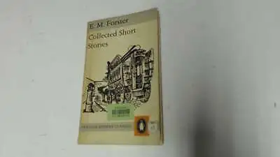 COLLECTED SHORT STORIES.(Penguin Modern Classics) - Forster E.M. 1961-01-01  PE • £8.97