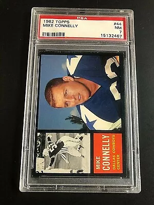 MIKE CONNELLY 1962 Topps Football Card #44 Graded PSA 7 NM Cowboys  • $49.95