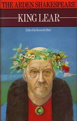  King Lear  (Arden Shakespeare) By William Shakespeare Kenneth Muir • £2.51