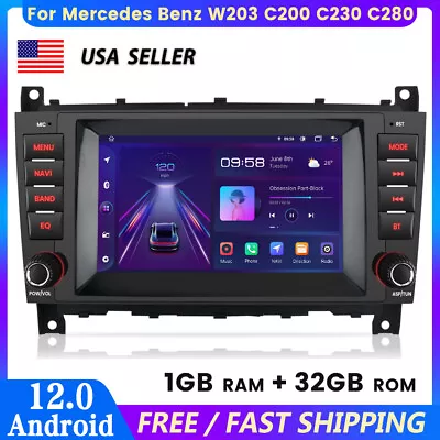 For Mercedes Benz W203 C200 C230 C280 Android12 Radio BT GPS Navi Car Stereo 32G • $139.99