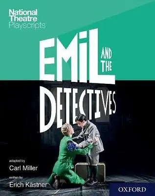 £14.69 • Buy National Theatre Playscripts: Emil And The Detectives (Miller) By Kastner, Erich