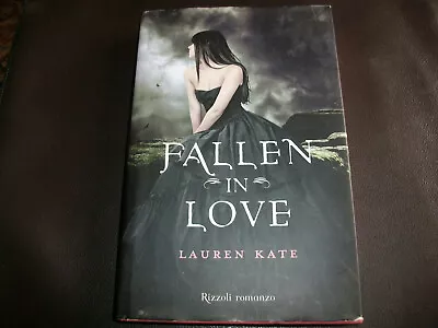 Fallen In Love By Lauren Kate Rizzoli Romanzo Italian Edition Hardback Free P+P • £6.99