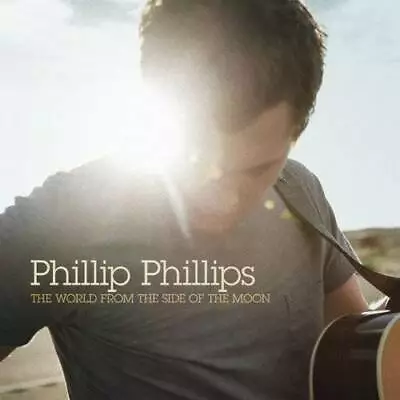 World From The Side Of The Moon - Audio CD By Phillip Phillips - VERY GOOD • $5.10