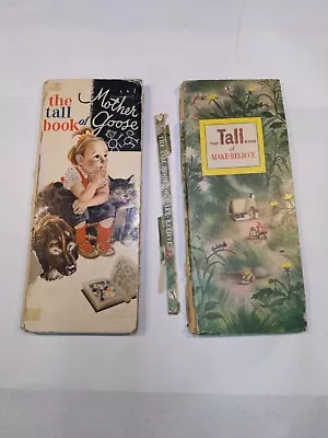 THE TALL BOOK OF MAKE BELIEVE 1950 The Tall Book Of Mother Goose 1942 • $75