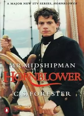 Mr. Midshipman Hornblower By C. S. Forester • £2.88