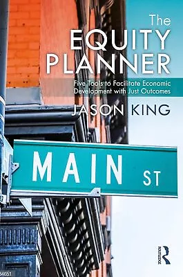 The Equity Planner: Five Tools To Facilitate Economic Development With Just Outc • £35.53