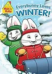 Max  Ruby: Everybunny Loves Winter (DVD 2010) • $1.99