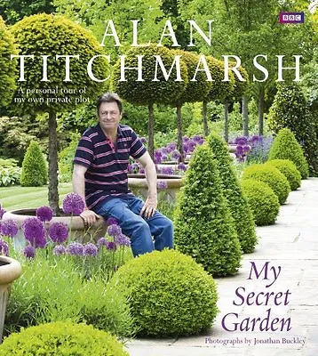 £3.48 • Buy My Secret Garden By Alan Titchmarsh