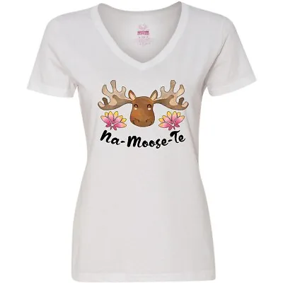 Inktastic Na-Moose-Te Cute Moose Greeting Women's V-Neck T-Shirt Animals Namaste • $14.99