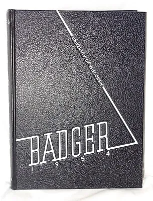 University Of Wisconsin Madison Badger 1954 Yearbook College Vol. 69 • $15