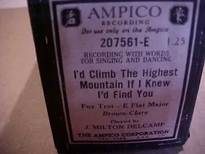 Ampico I'd Climb The Highest Mountain If I Knew I'd Find You Player Piano Roll • $4.99