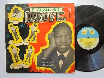 DELROY WILSON I Shall Not Remove R&B UK Ska + GRAIL! LP HEAR  • $7.50