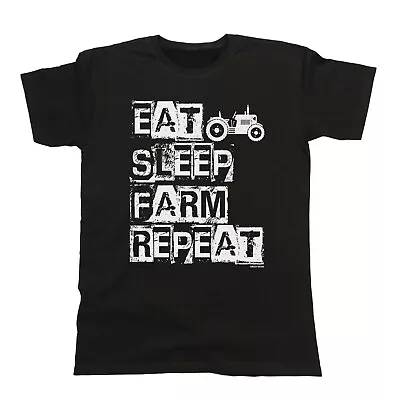 Eat Sleep FARM Repeat Mens Funny T-Shirt Organic Gift For A Farmer Birthday Tee • £8.99