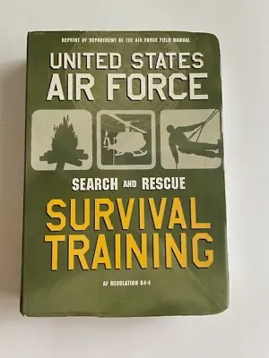 U. S. Air Force Search And Rescue Survival Training :  AF Regulation 64-4 • $29.95
