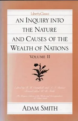 An Inquiry Into Nature And Causes Of Wealth Of Nations Vol. II - Adam Smith • $39.95