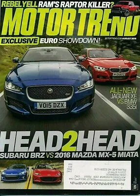 Motor Trend August 2015 BRZ Vs Miata Jaguar XE Vs BMW 335i Ram Rebel • $3.95