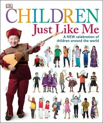 Children Just Like Me: A New Celebration Of Children Around The World • $8.58