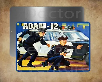 ADAM 12  Old Lunch Box Image  Style A 8 X 12  Metal Sign Made In USA • $10.12