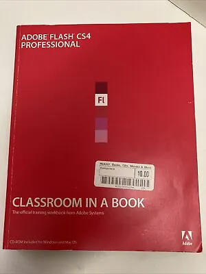$2.99 • Buy Adobe Flash CS4 Professional ~ Classroom In A Book ~ By Adobe Creative Team 