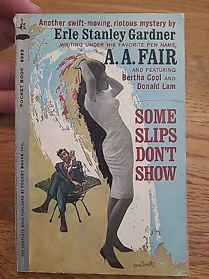 Some Slips Don't Show (1961 Pocket) Erle Stanley Gardner / A.A. Fair Vintage Pb • $12