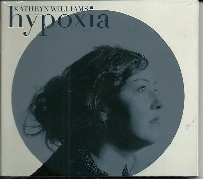 Kathryn Williams – Hypoxia [New & Sealed] CD • £4.99