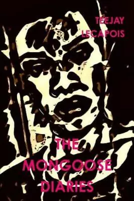 The Mongoose Diaries • $19.74