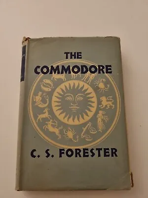 Vintage Book 1946 The Commodore C. S. Forester H/B Reprint Society Hornblower • £10