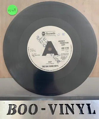 7  Vinyl Single - Promo The  Oak Ridge Boys - Easy/An Old Time Family EX+ Con • £6.27