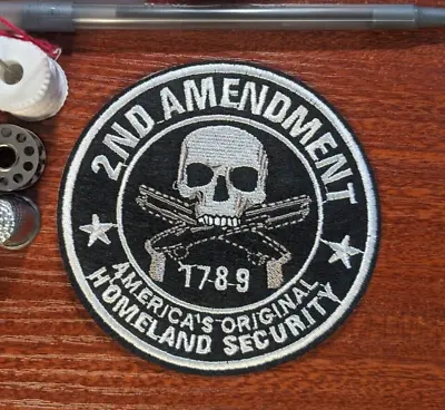 2nd Amendment Patch America's Original Homeland Security Embroidered Iron On 4  • $5