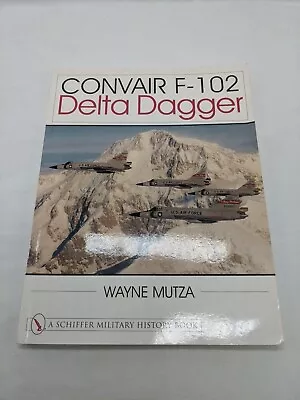 Convair F-102 Delta Dagger Military History Book • $22.49