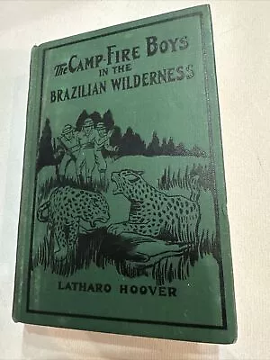 £62.91 • Buy Latharo Hoover / THE CAMP-FIRE BOYS Treasure Quest. Hardcover 1929.