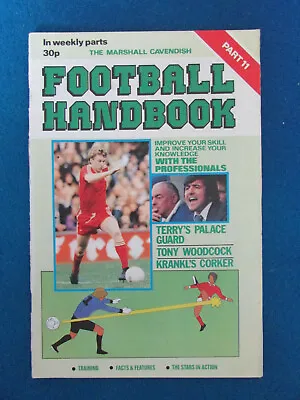 The Marshall Cavendish Football Handbook - Part 11 - 1978 • £3.99