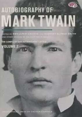 Autobiography Of Mark Twain Volume 2: The Complete And Authorita - VERY GOOD • $29.10