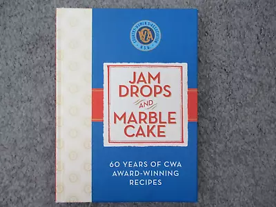 Jam Drops And Marble Cake: 60 Years Of CWA Award-Winning Recipes By The Country  • $34.99